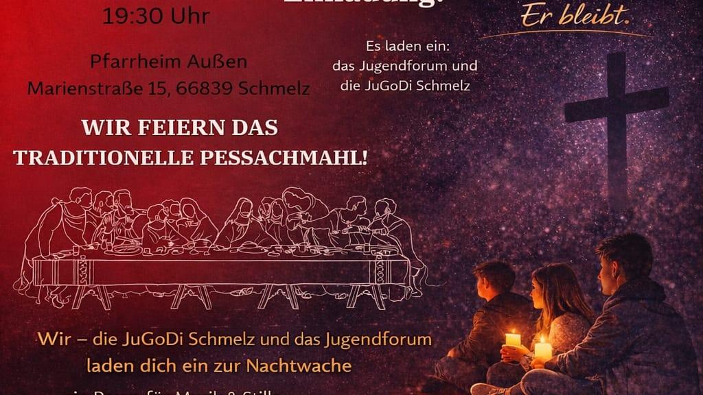 Pessachmahl und Nachtwache 02.04.2026